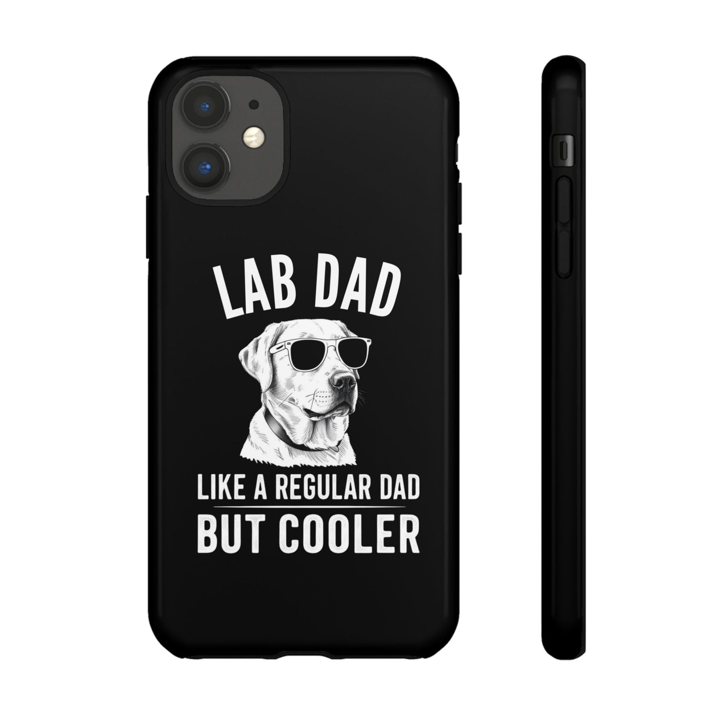 Lab Dad Tough Cases - furevermama