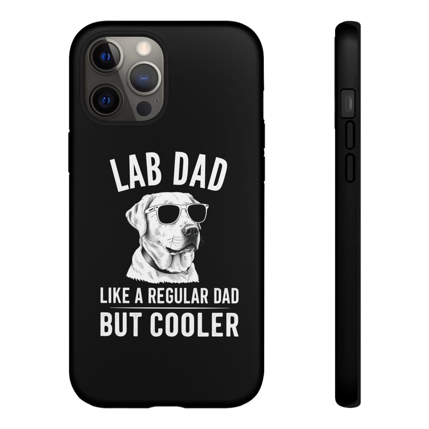 Lab Dad Tough Cases - furevermama