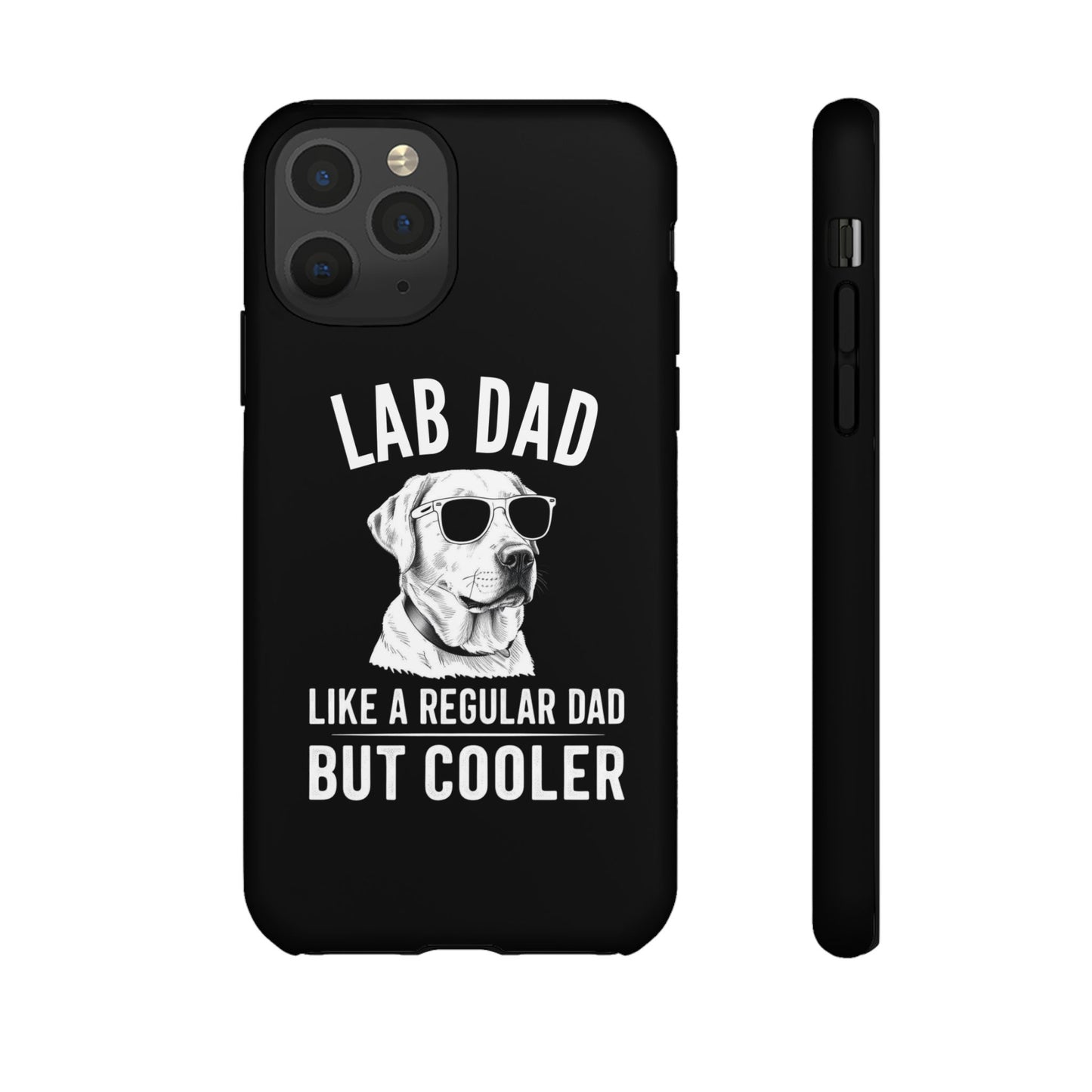 Lab Dad Tough Cases - furevermama