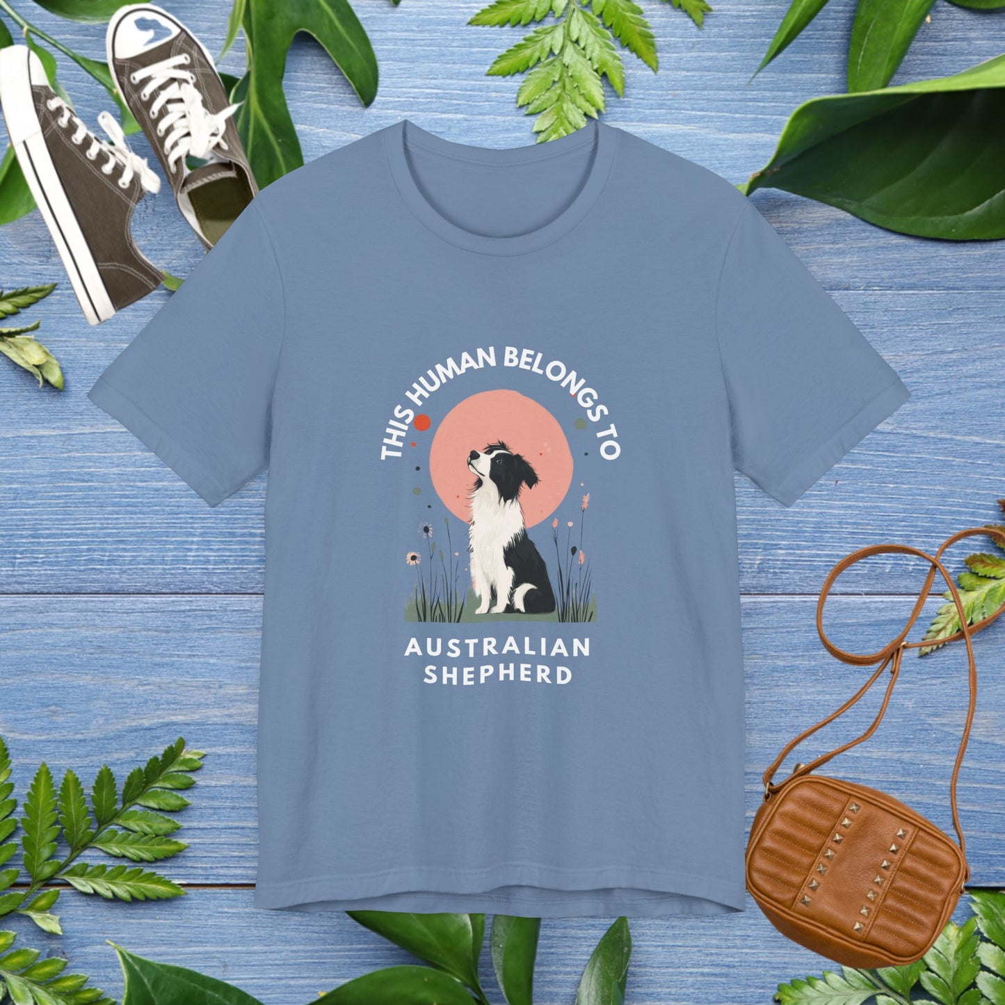 This Human Belongs To Australian Shepherd T-Shirt - furevermama
