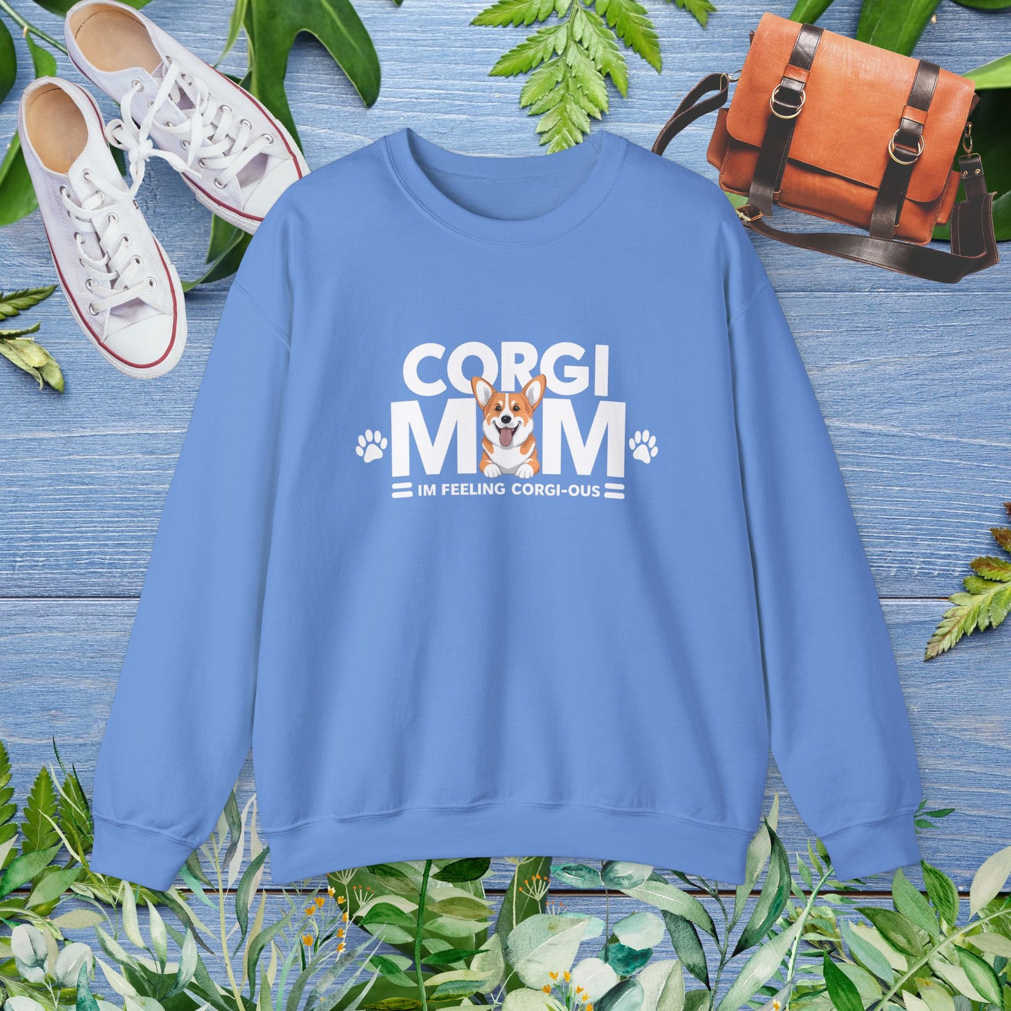 Corgi Mom , I am Feeling Corgious Crewneck Sweatshirt - furevermama