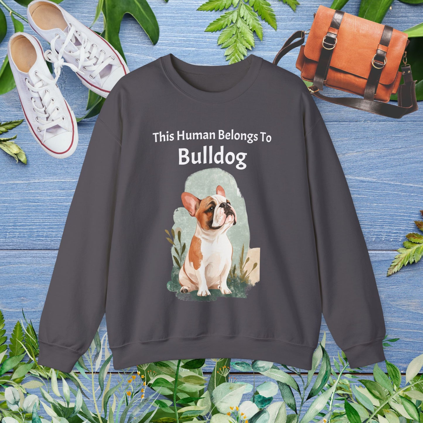 This Human Belongs To Bulldog Unisex Sweatshirt - furevermama