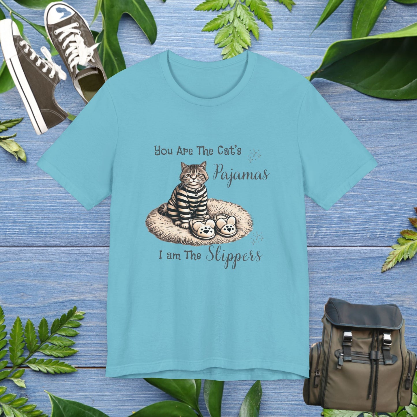You Are The Cat's Pajamas Unisex T-Shirt - furevermama