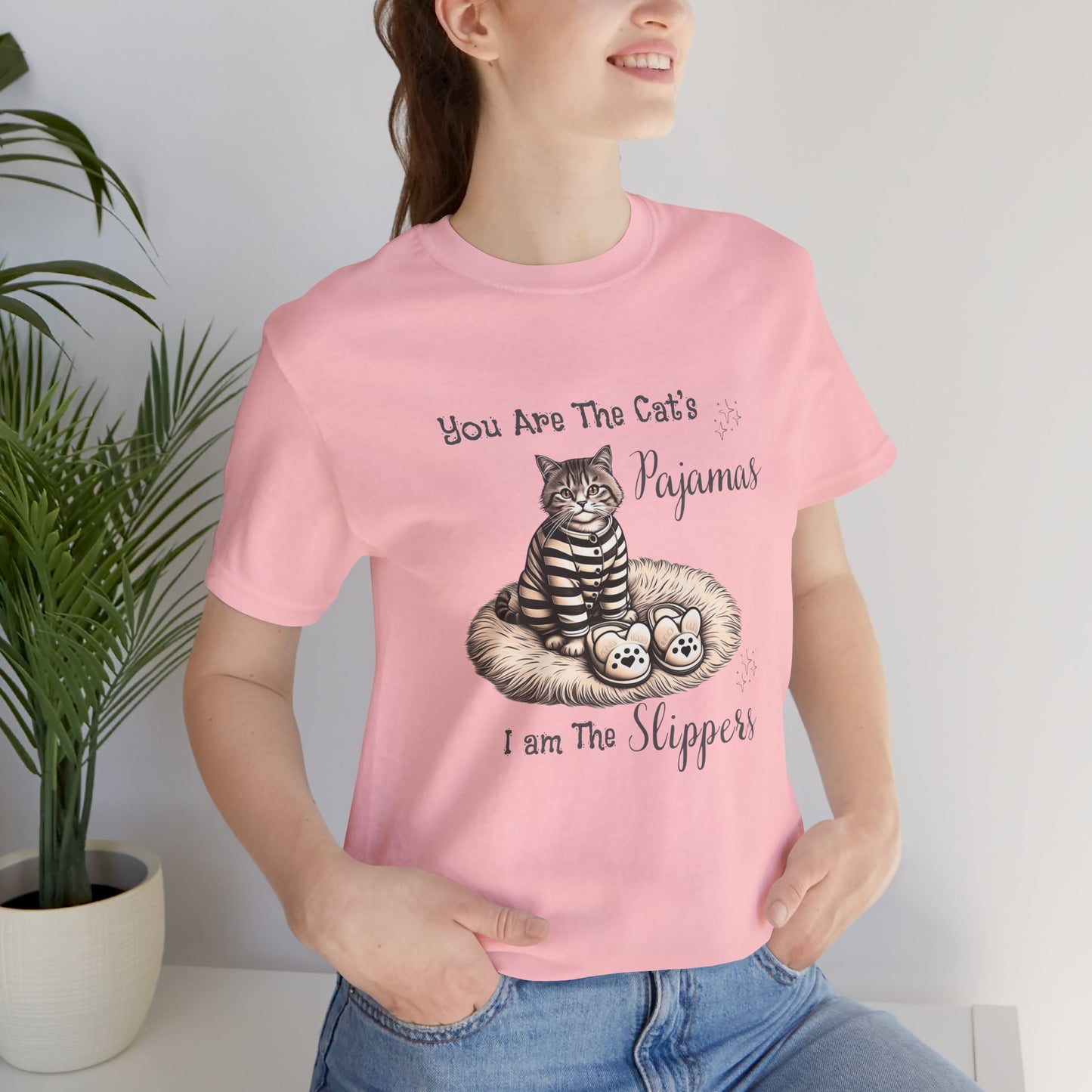 You Are The Cat's Pajamas Unisex T-Shirt - furevermama