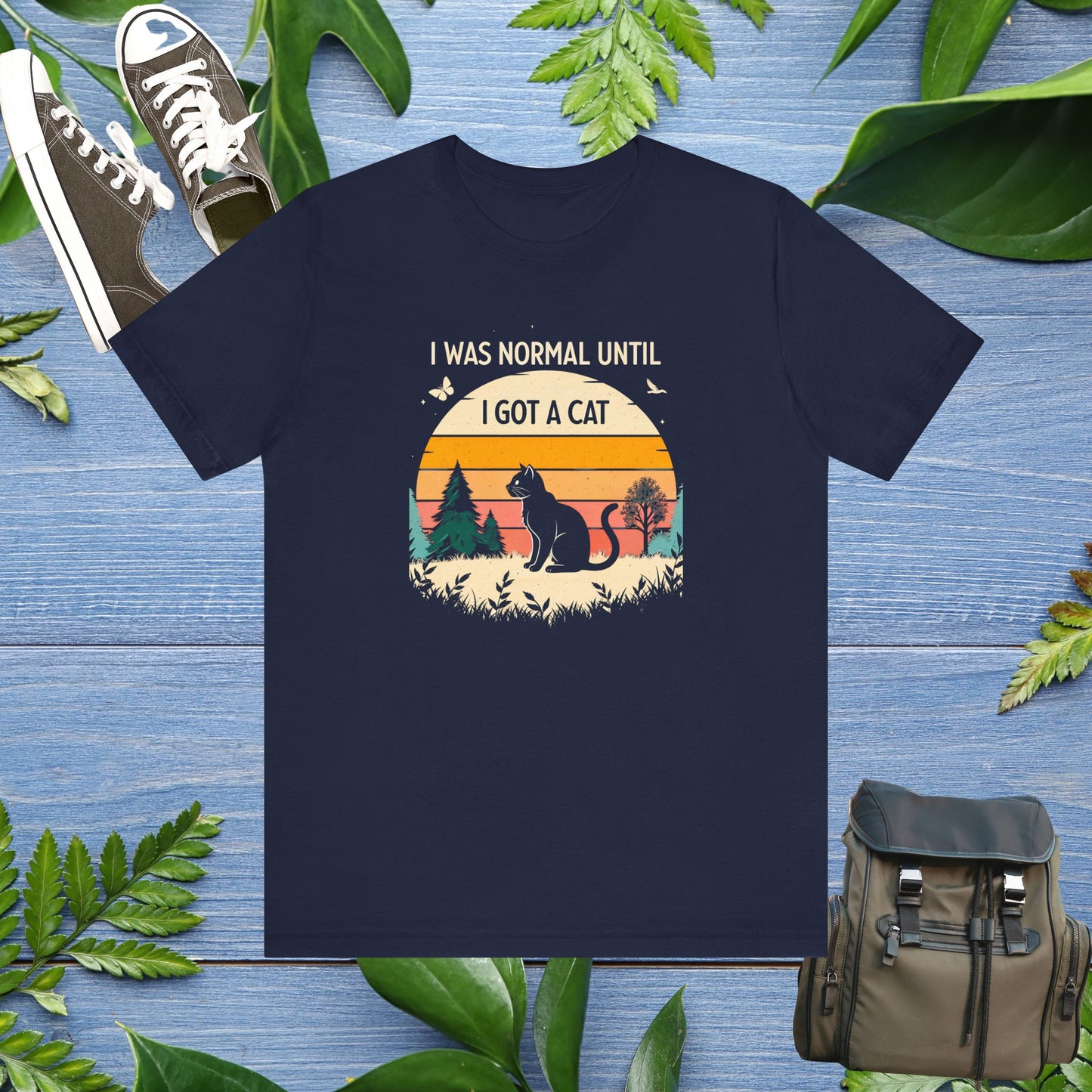 I Was Normal Until I Got A Cat Unisex T-Shirt - furevermama
