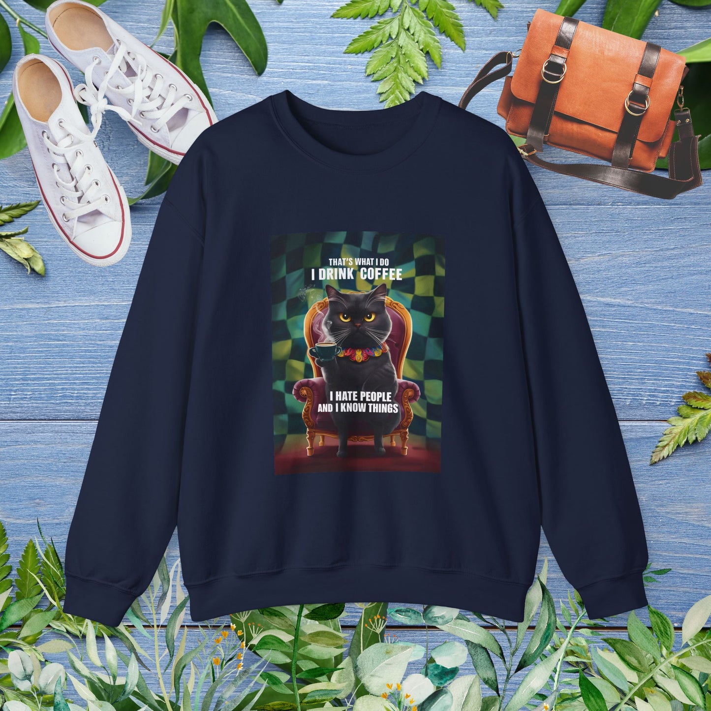 Cat Coffee Unisex Sweatshirt - I Hate People and I Know Things - furevermama
