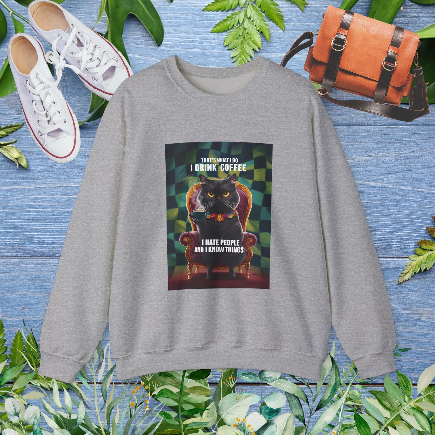 Cat Coffee Unisex Sweatshirt - I Hate People and I Know Things - furevermama