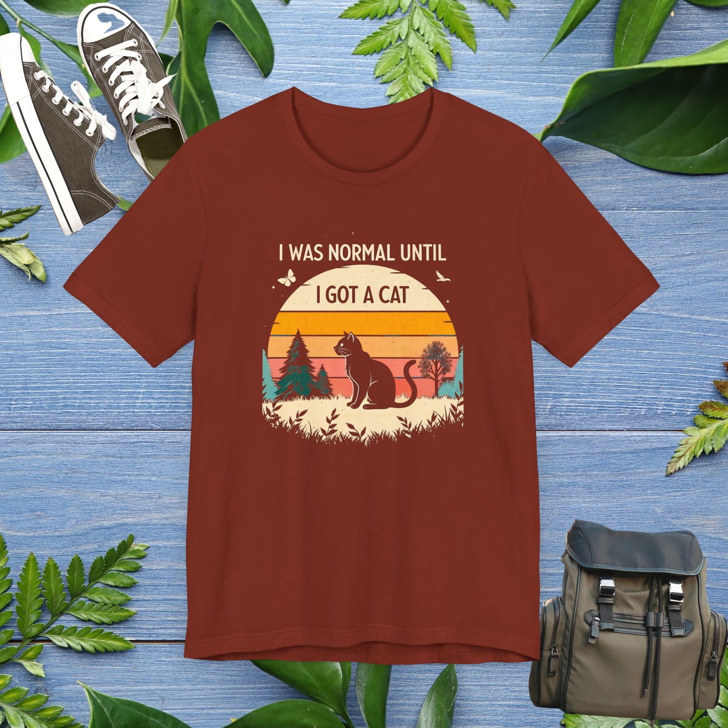 I Was Normal Until I Got A Cat Unisex T-Shirt - furevermama