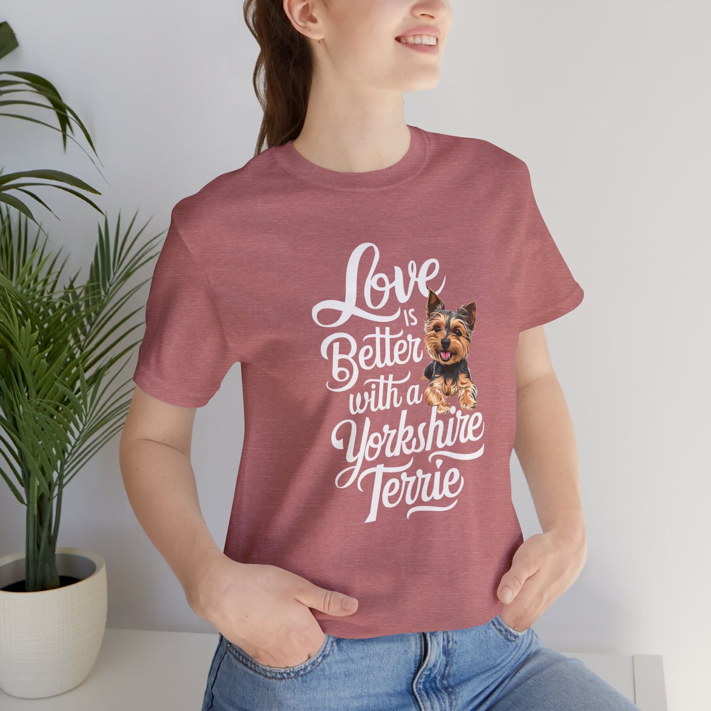 Life Is Better With A Terrie Yorkshire Unisex T-Shirt - furevermama
