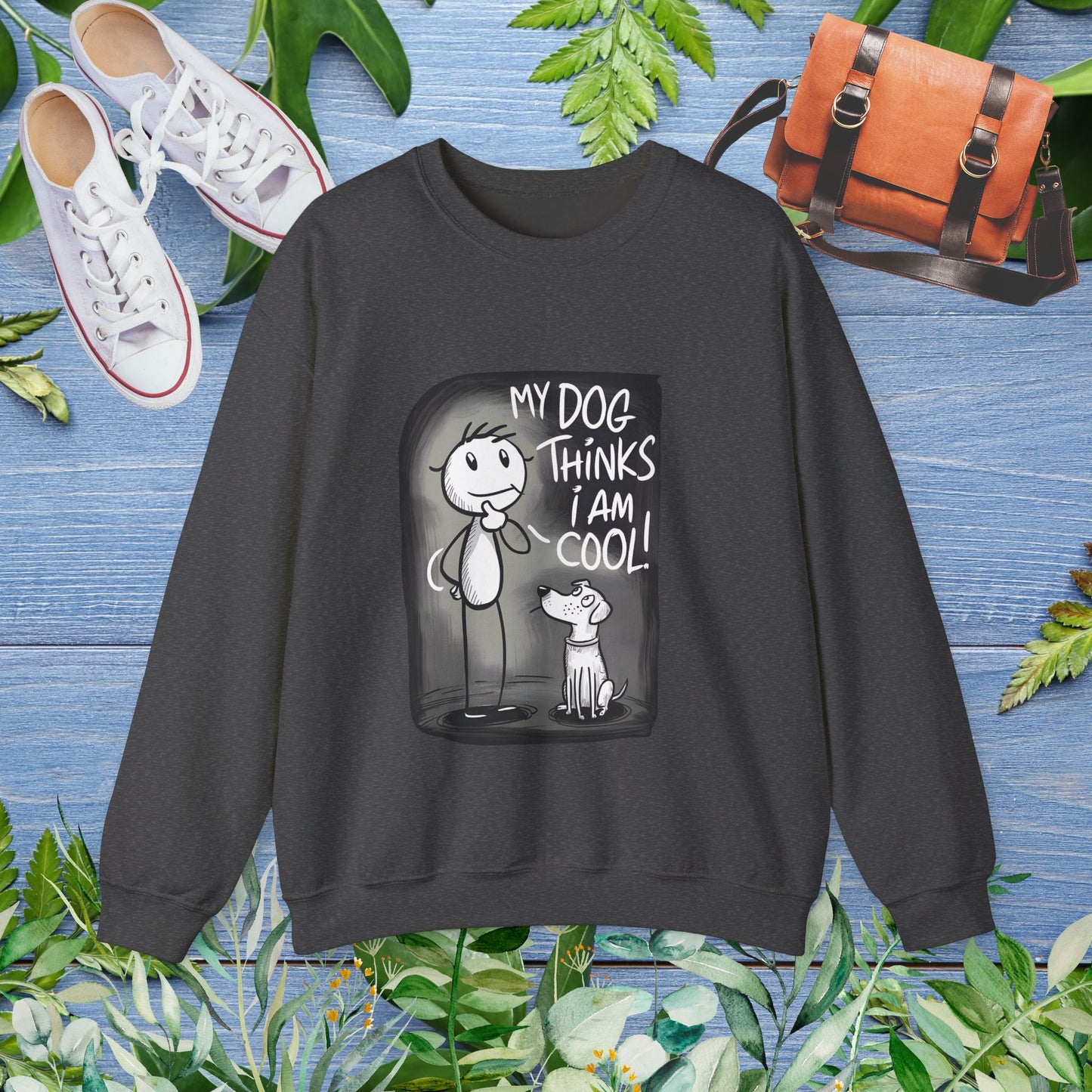 My Dog Thinks I Am Cool - Unisex Crewneck Sweatshirt - furevermama