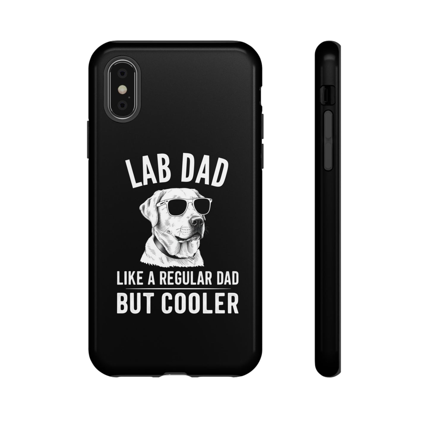 Lab Dad Tough Cases - furevermama