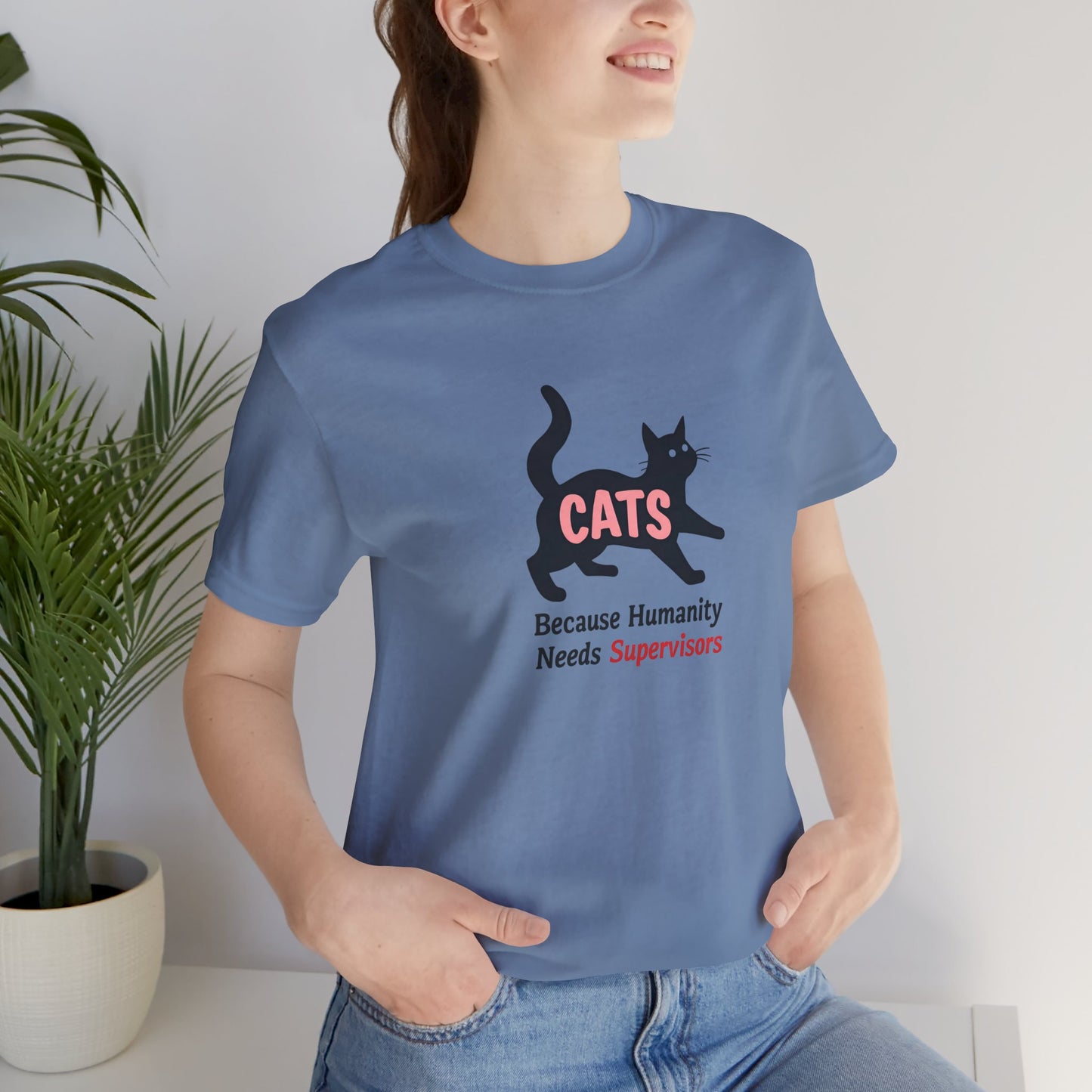 Humanity Needs Supervisors Unisex Tee - furevermama