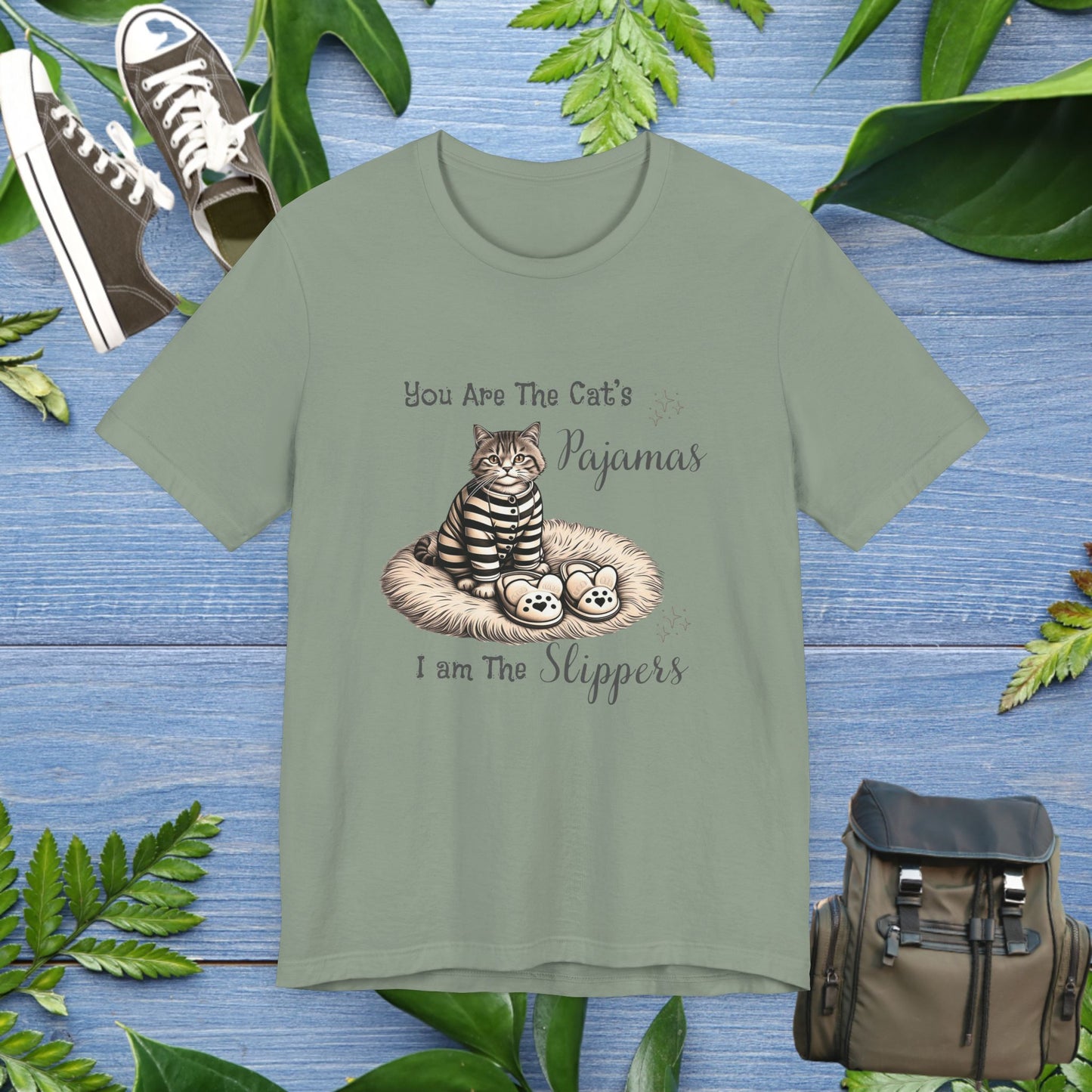You Are The Cat's Pajamas Unisex T-Shirt - furevermama