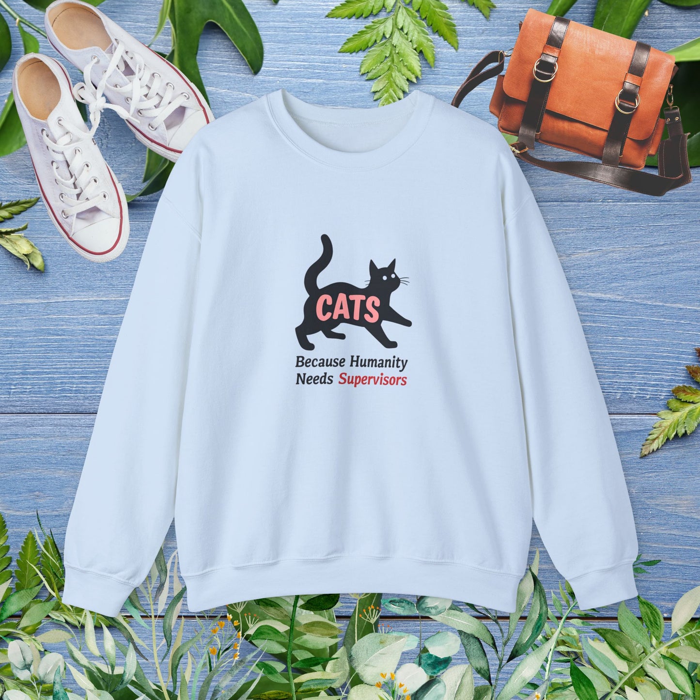 Cat Unisex Sweatshirt - Humanity Needs Supervisors - furevermama
