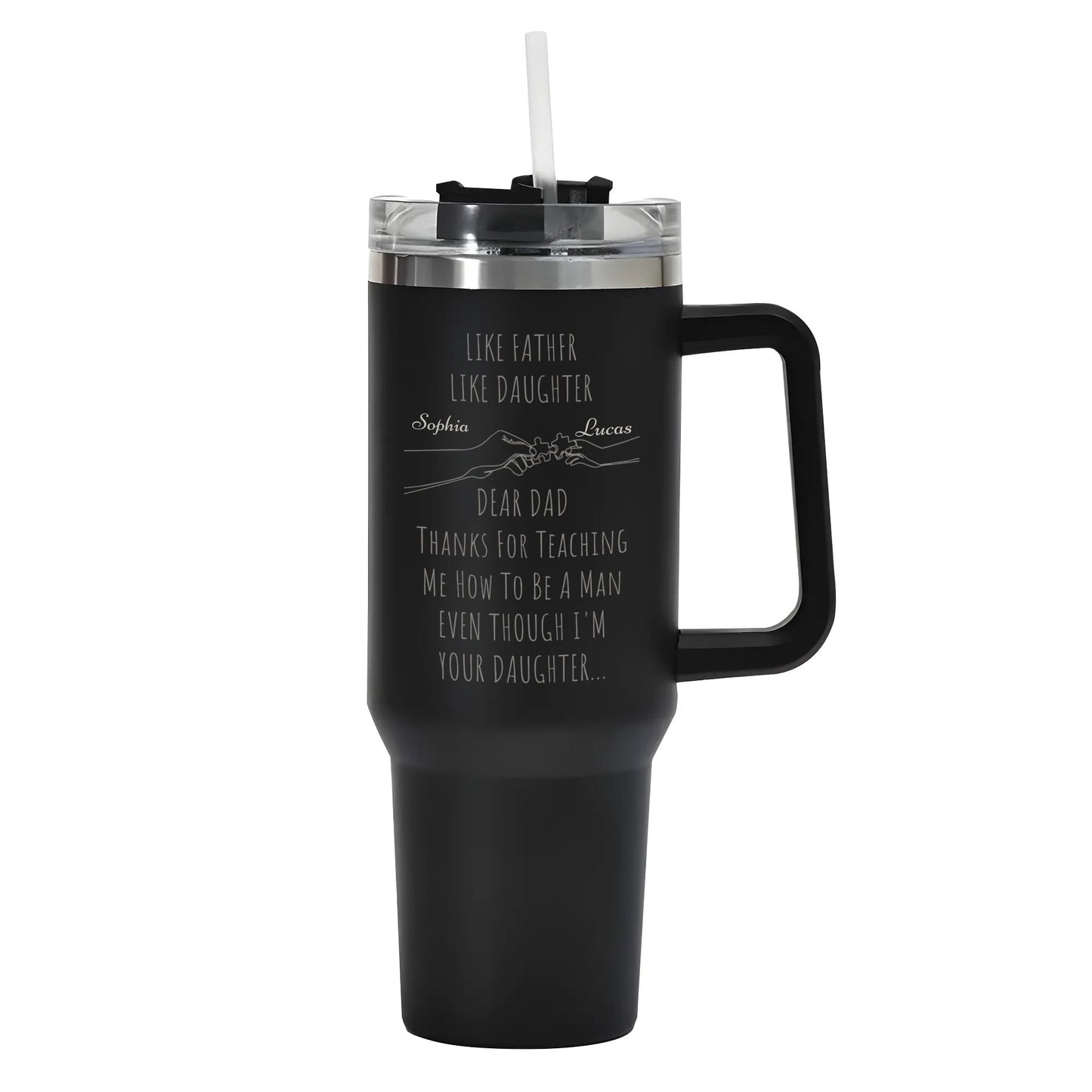 Like Father Like Daughter Custom Name 40oz Stainless Steel Tumbler Travel Mug with Handle and Straw