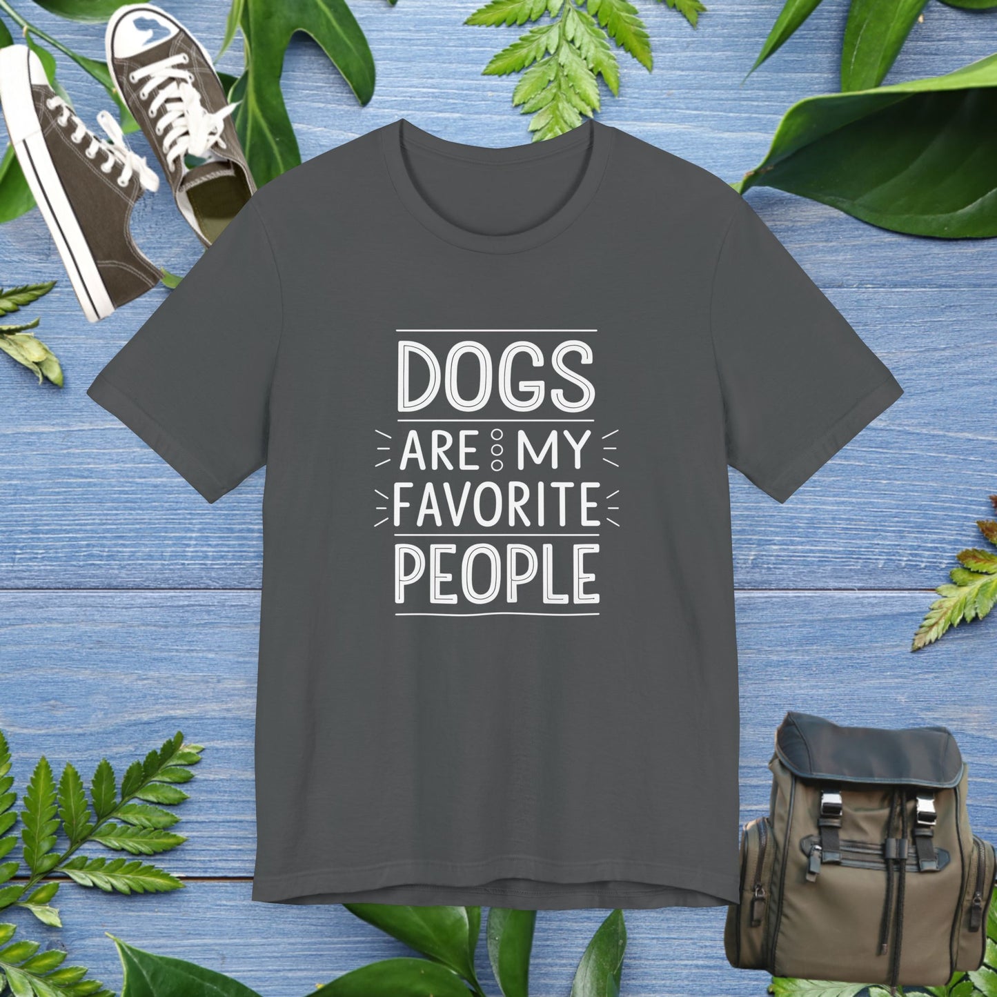 Dogs Are My Favorite People T-Shirt - furevermama