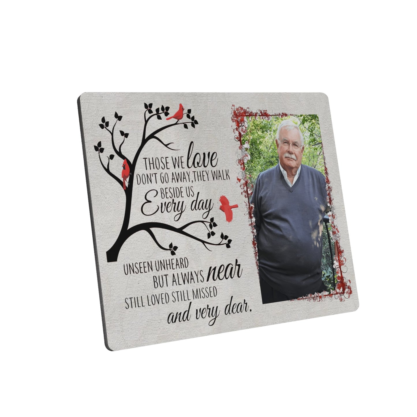 Those We Love Don't Go Away Personalised Photo Frame (7"x6" Horizontal)