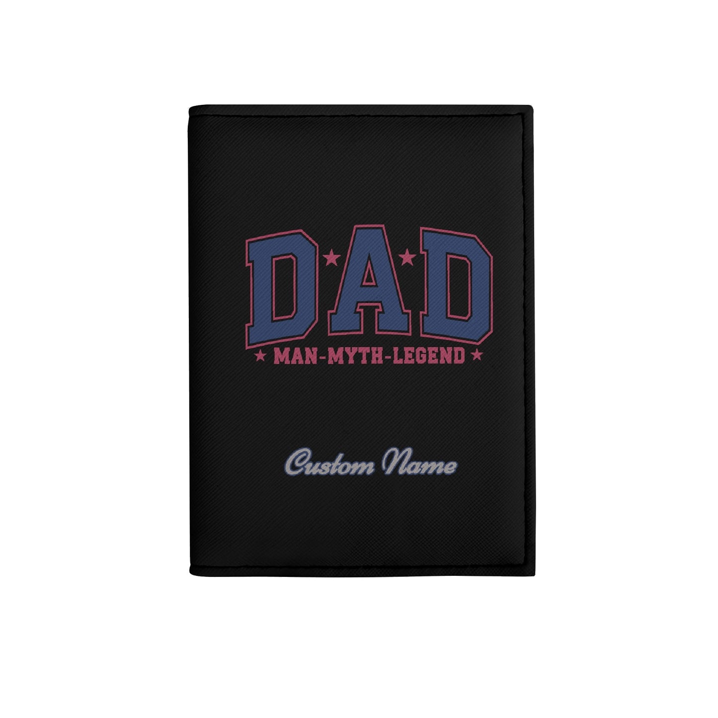 Dad The Legend Custom Passport Holder