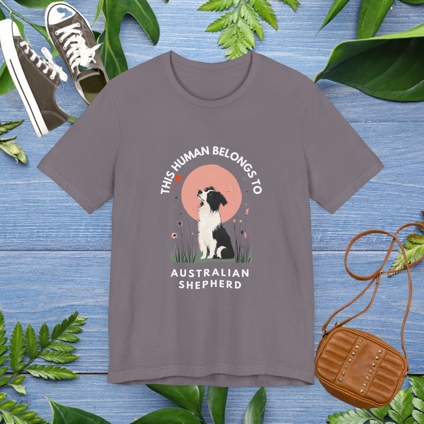 This Human Belongs To Australian Shepherd T-Shirt - furevermama