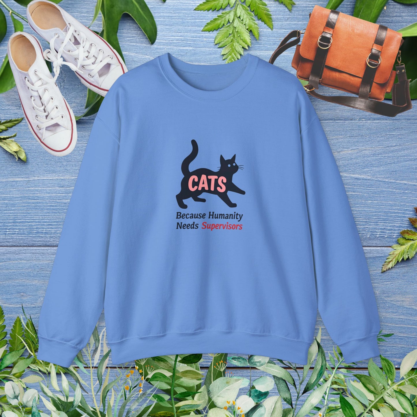 Cat Unisex Sweatshirt - Humanity Needs Supervisors - furevermama