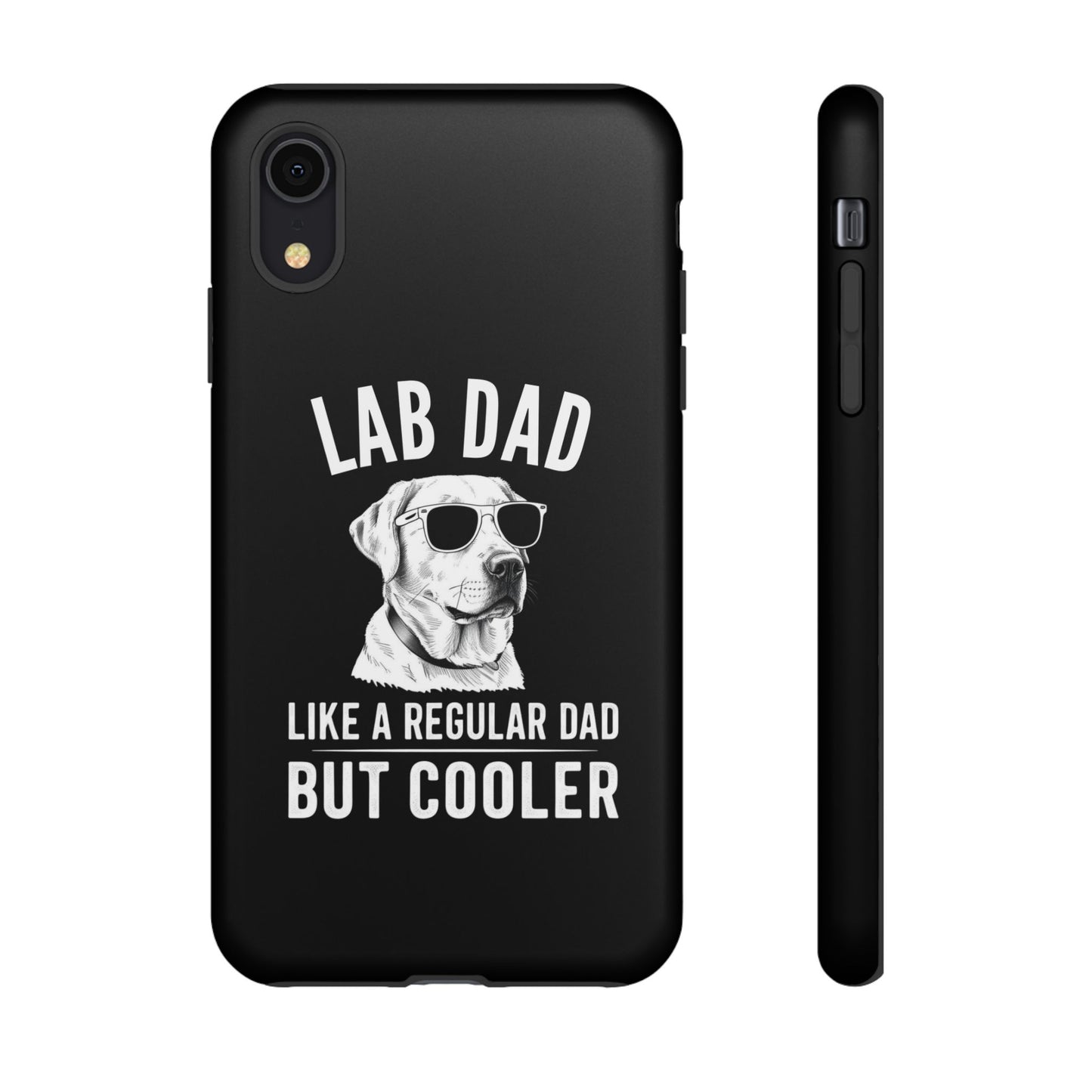 Lab Dad Tough Cases - furevermama