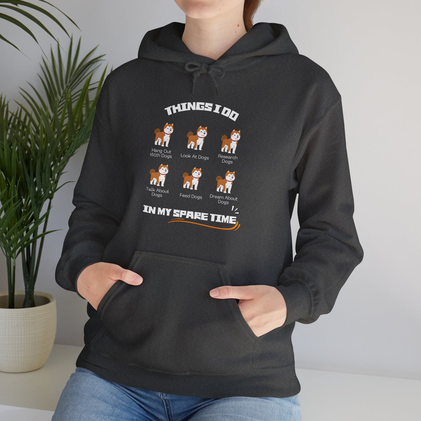 Things I Do In Spare Time Hooded Sweatshirt, Dog Lover Hoodies - furevermama