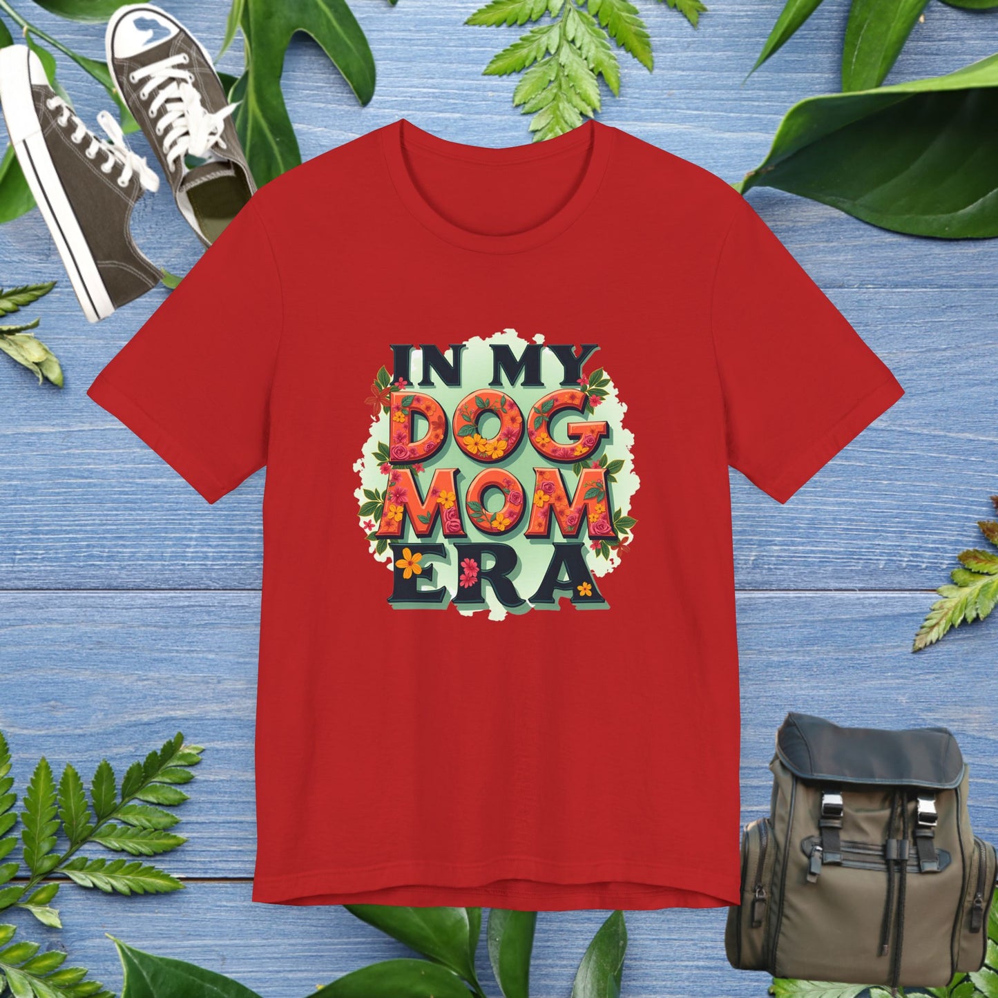 My Dog Mom Era T-Shirt - furevermama