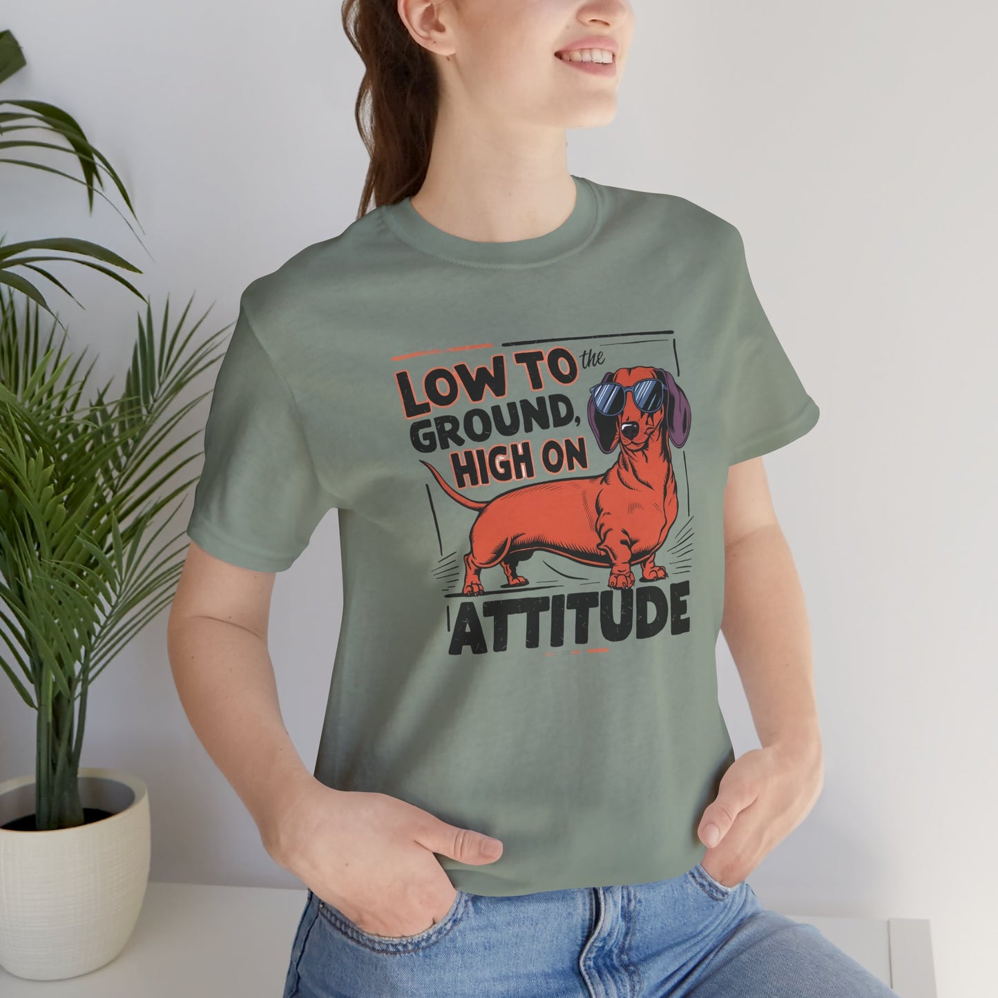 Dachshund Tee - 'Low To Ground High On Attitude' Unisex T-Shirt - furevermama