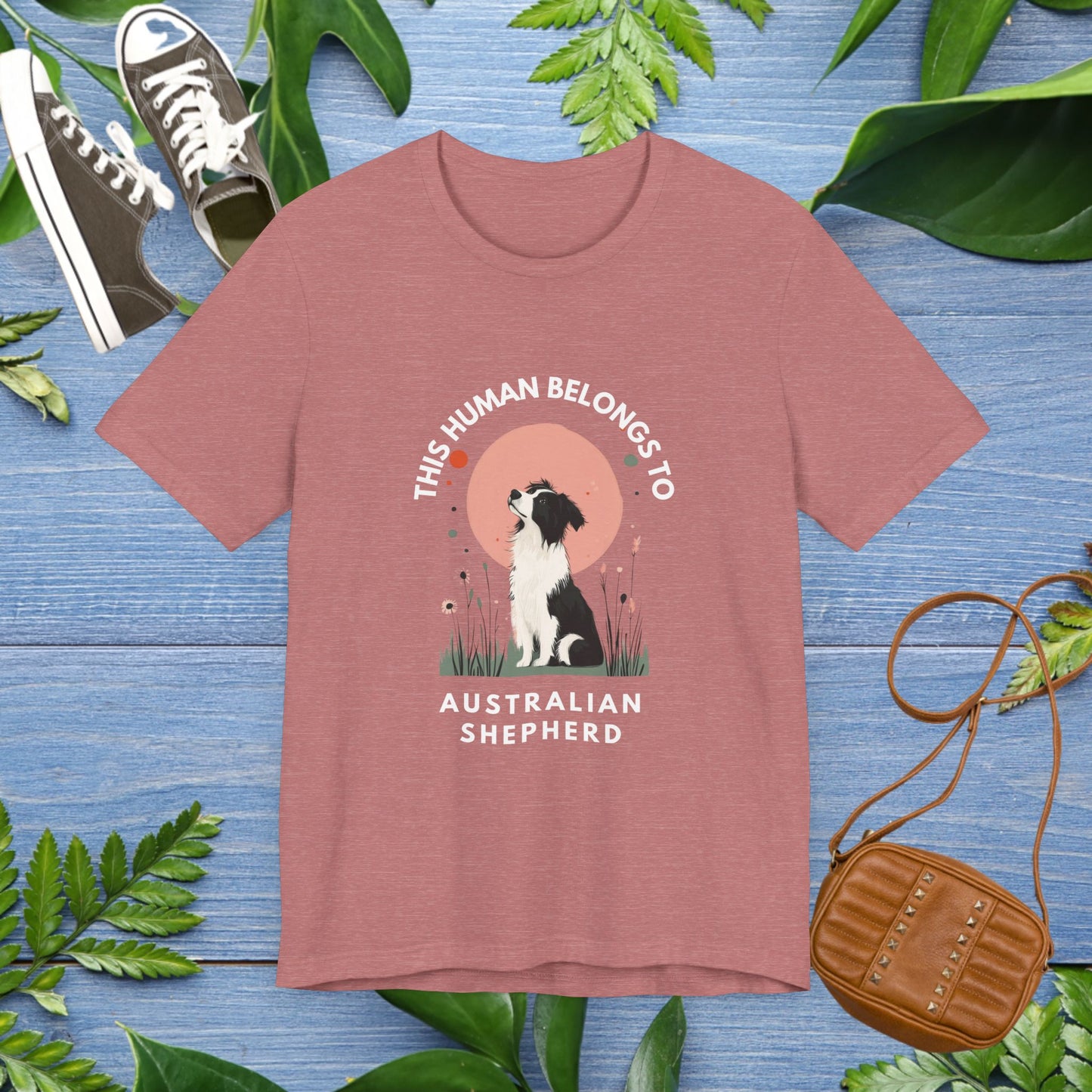 This Human Belongs To Australian Shepherd T-Shirt - furevermama