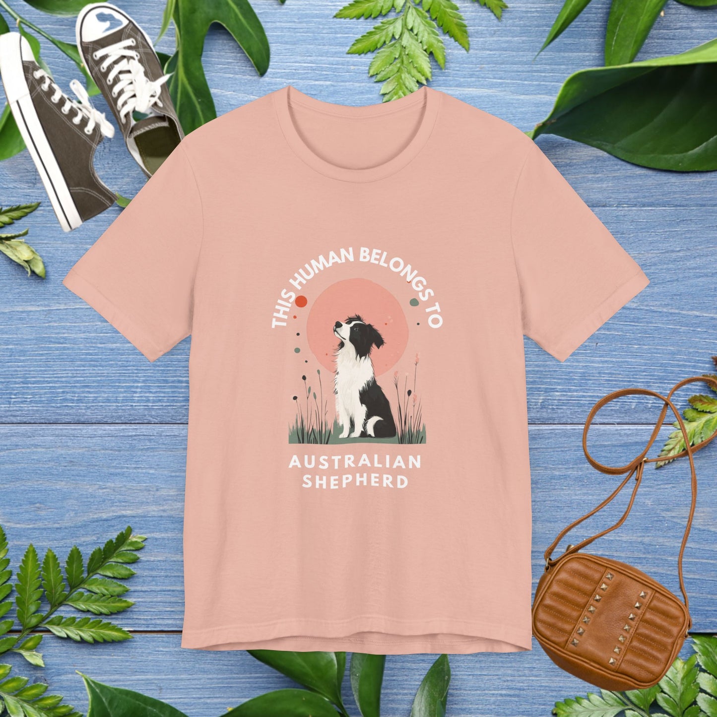This Human Belongs To Australian Shepherd T-Shirt - furevermama