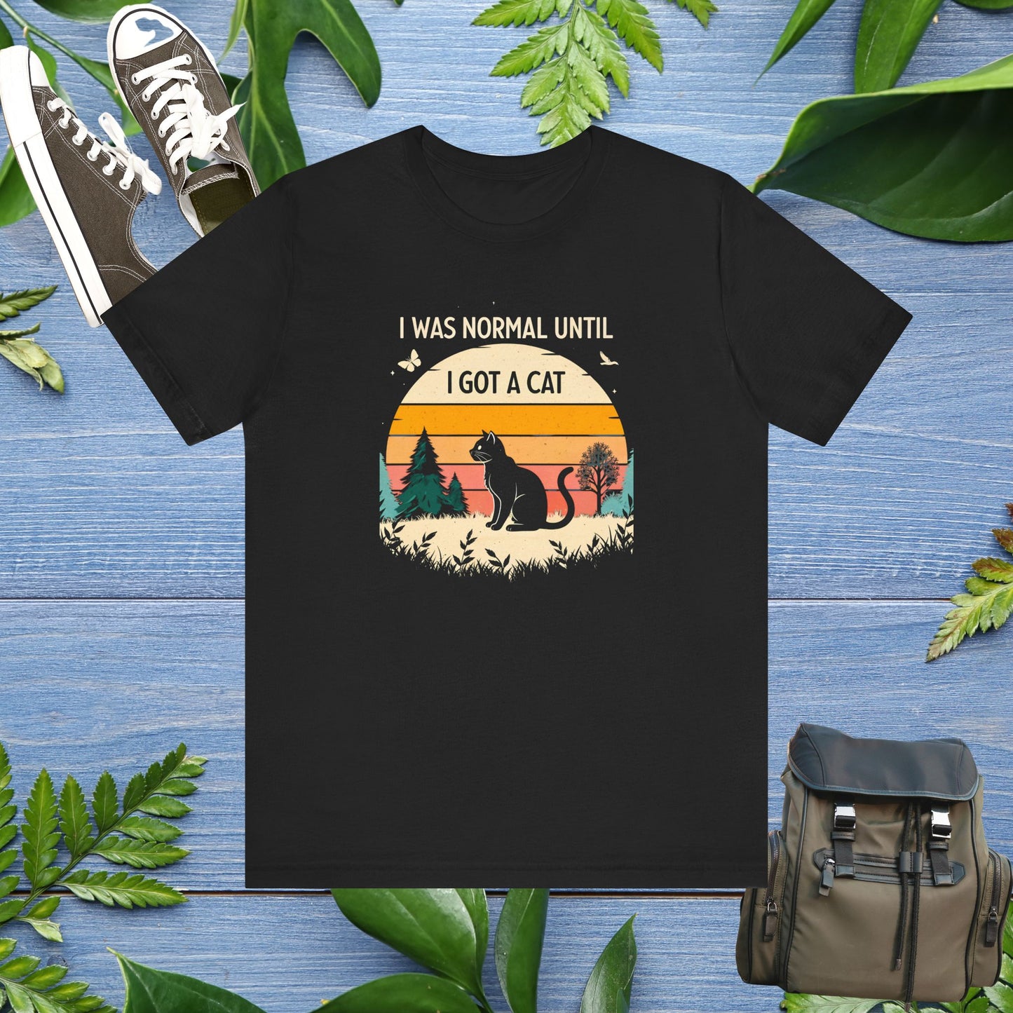 I Was Normal Until I Got A Cat Unisex T-Shirt - furevermama