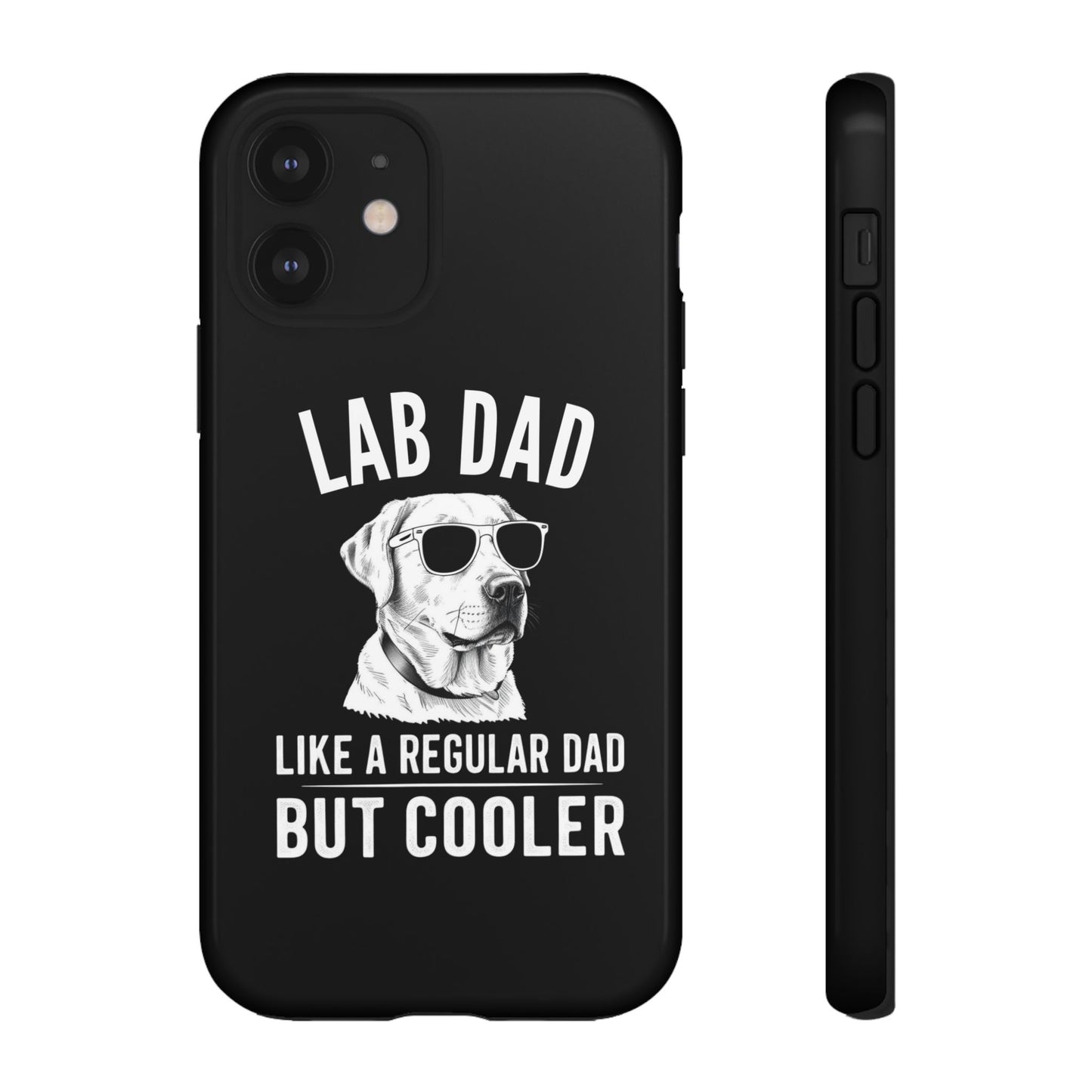 Lab Dad Tough Cases - furevermama