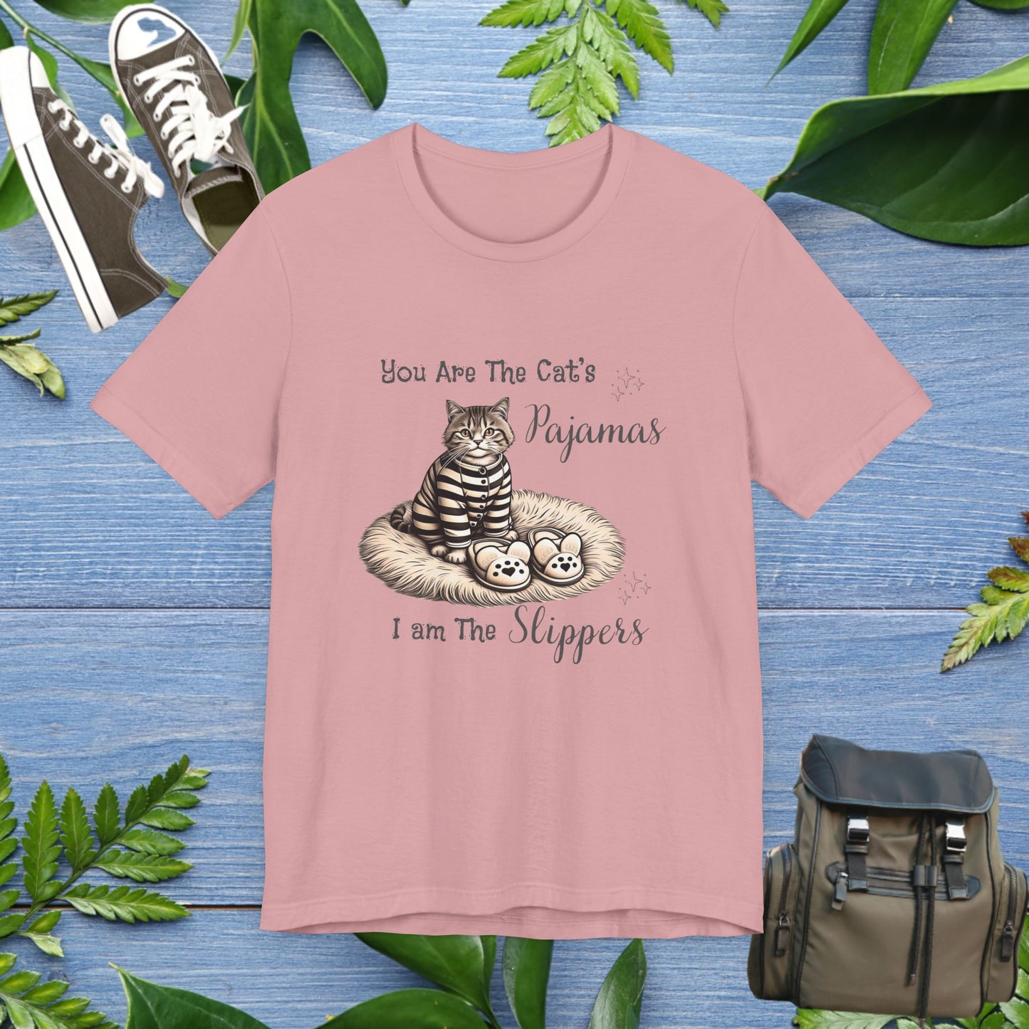 You Are The Cat's Pajamas Unisex T-Shirt - furevermama