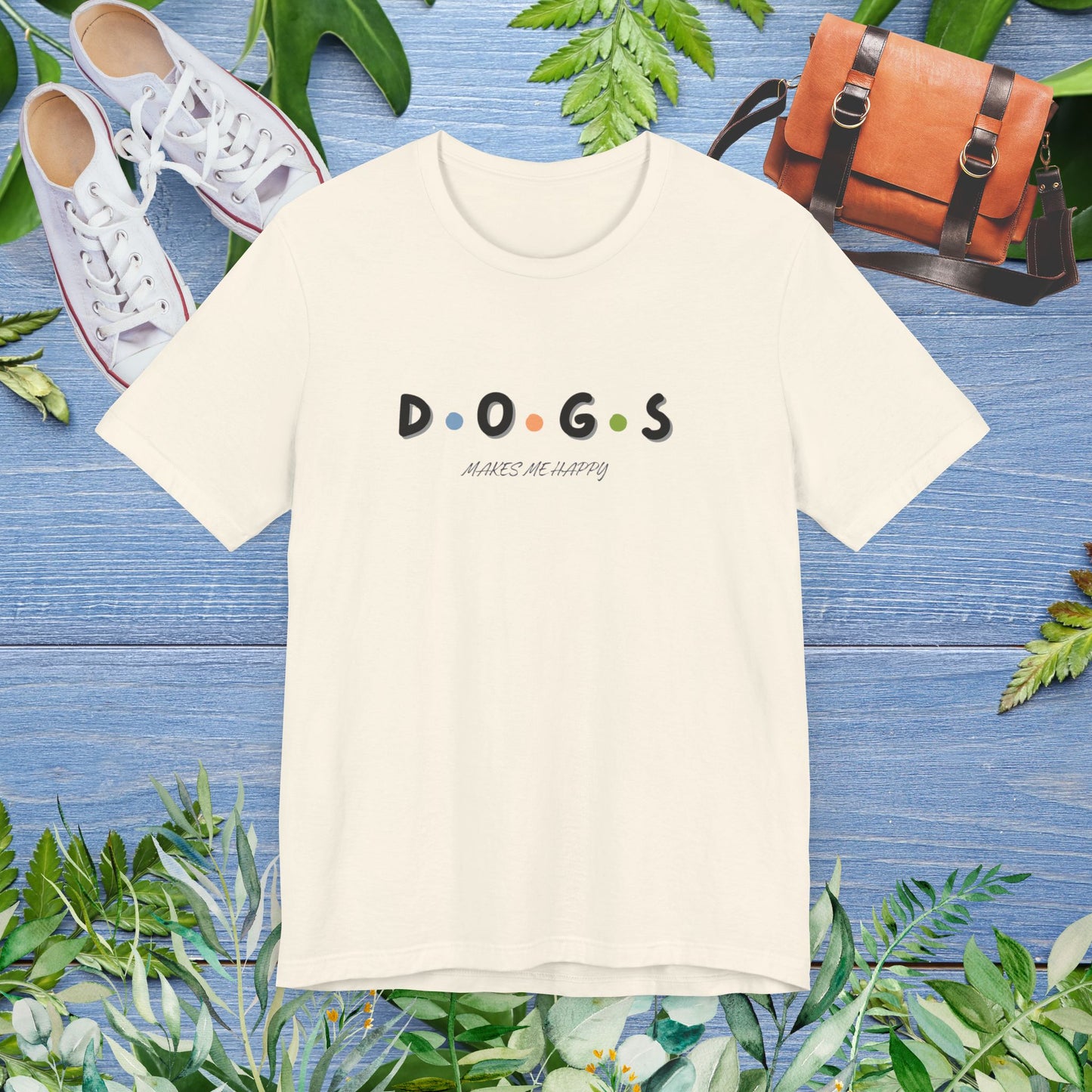 Dogs Make Me Happy T-Shirt - furevermama