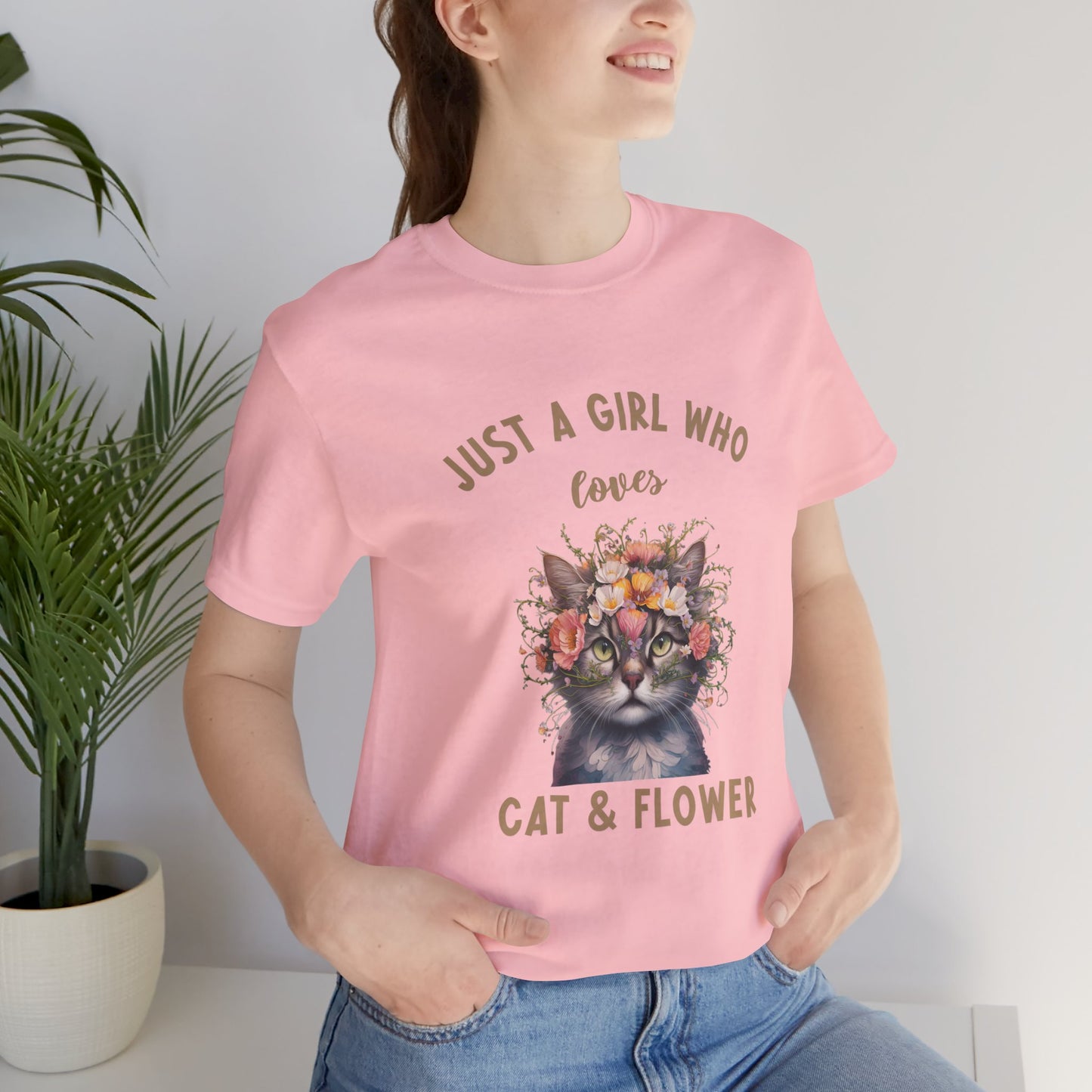 Just A Girl Loves Cat and Flower T-Shirt - furevermama