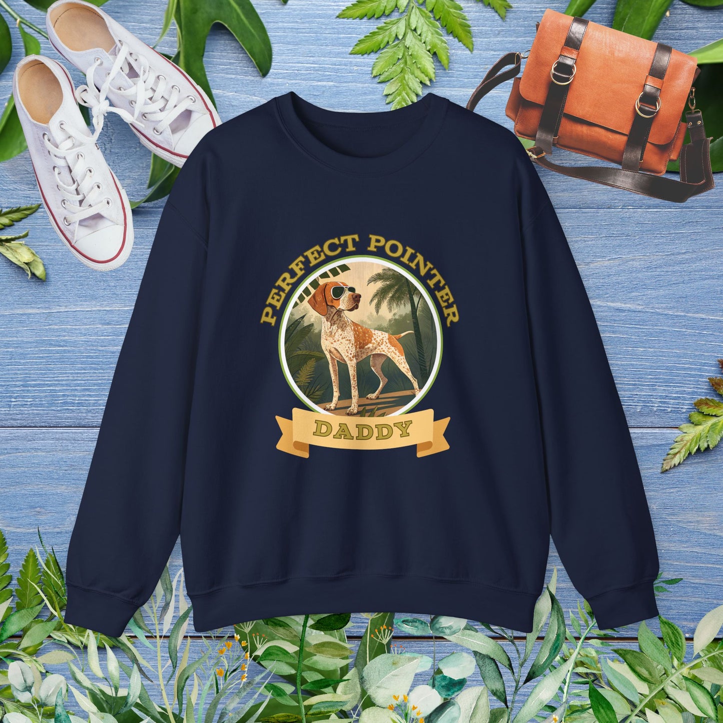 Perfect Pointer Daddy Sweatshirt - furevermama