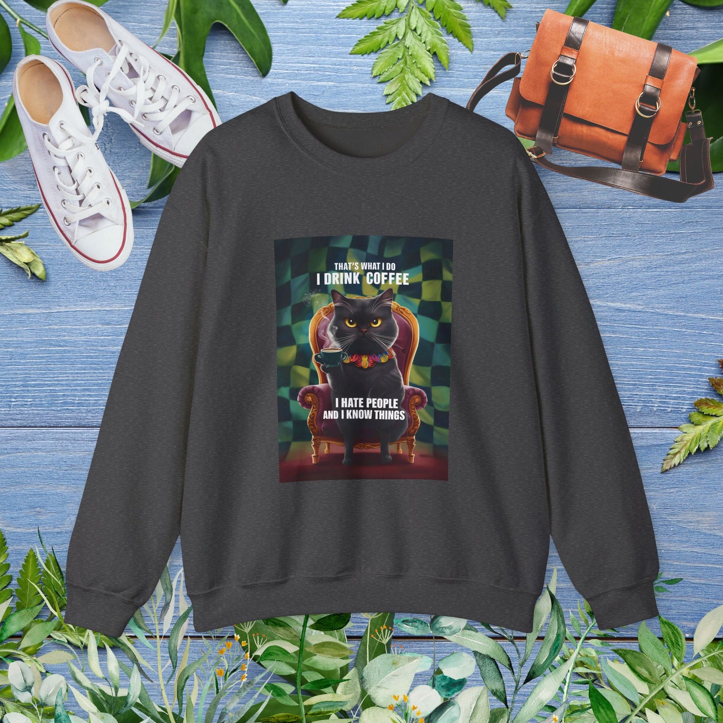 Cat Coffee Unisex Sweatshirt - I Hate People and I Know Things - furevermama