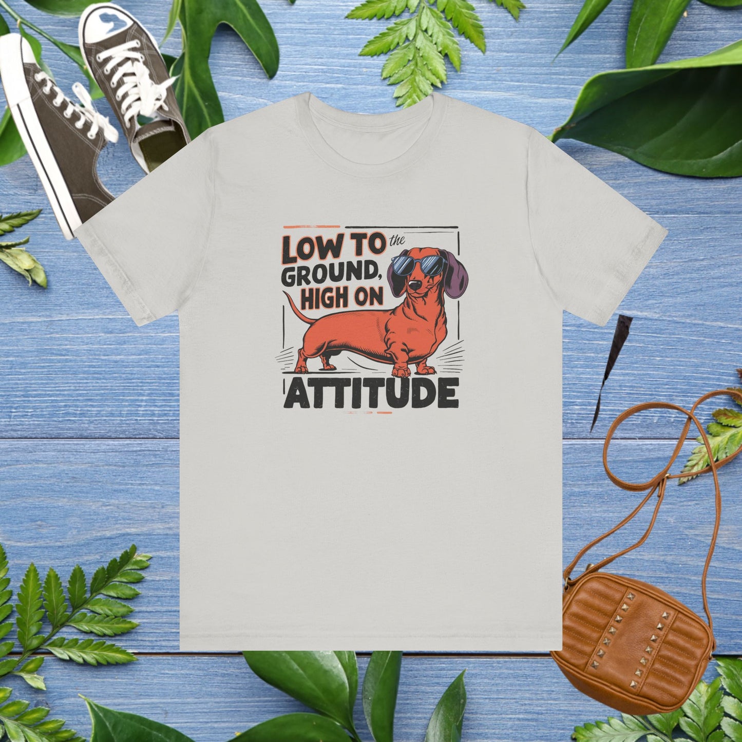 Dachshund Tee - 'Low To Ground High On Attitude' Unisex T-Shirt - furevermama