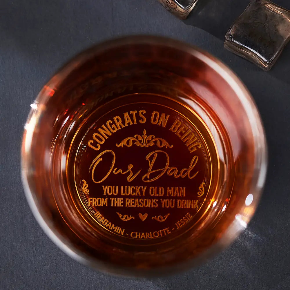 Congrats On Being My Dad From The Reason You Drink - Personalized Engraved Whiskey Glass - furevermama