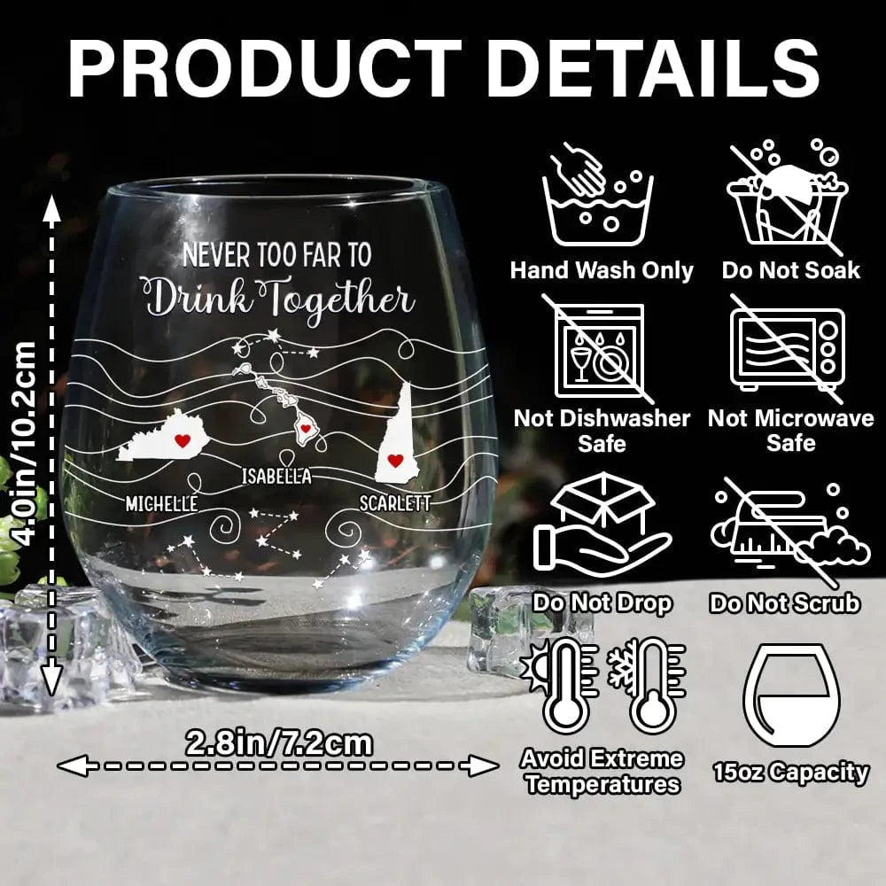 Long Distance Family Bestie Never Too Far To Drink - Personalized Stemless Wine Glass - furevermama