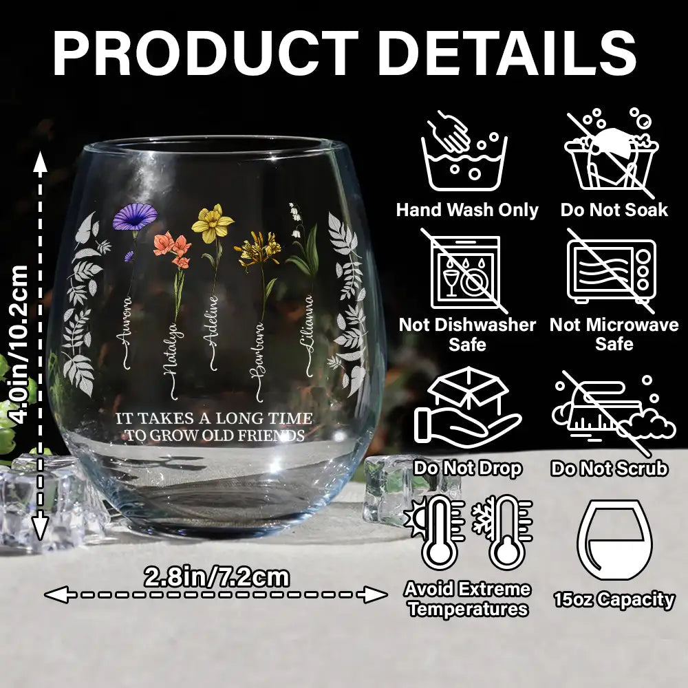 Birth Flower Grow An Old Friend Bestie - Personalized Stemless Wine Glass