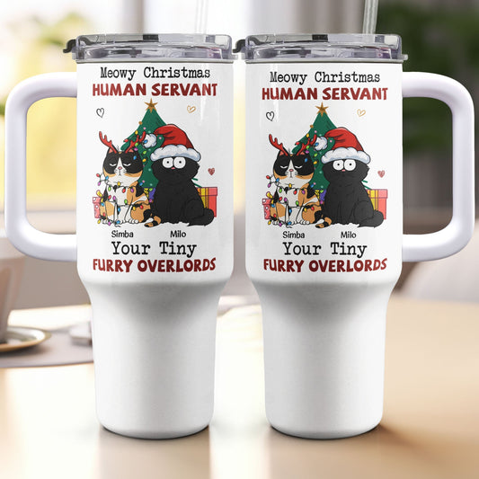 Personalized 40oz Tumbler With Straw- Meowy Christmas, Human Servant - furevermama