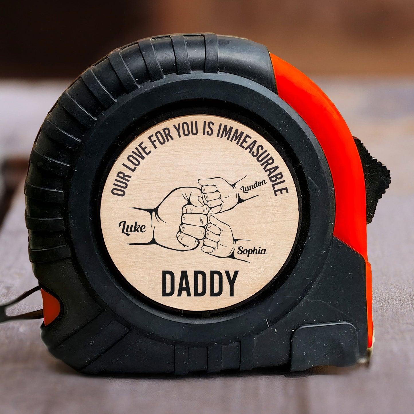 Our Love For You Is Immeasurable - Personalized Tape To Dad
