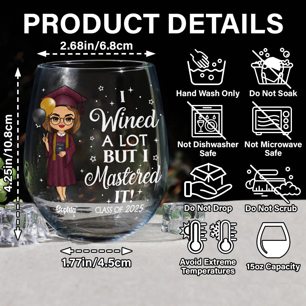 Graduation Gift - I Wined A Lot - Personalized Stemless Wine Glass - furevermama