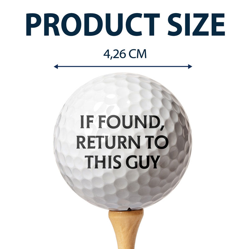 Custom Photo Golf Ball - If Found Return To This Guy - Gift For Dad, Father, Grandpa, Golfer, Golf Lover - furevermama
