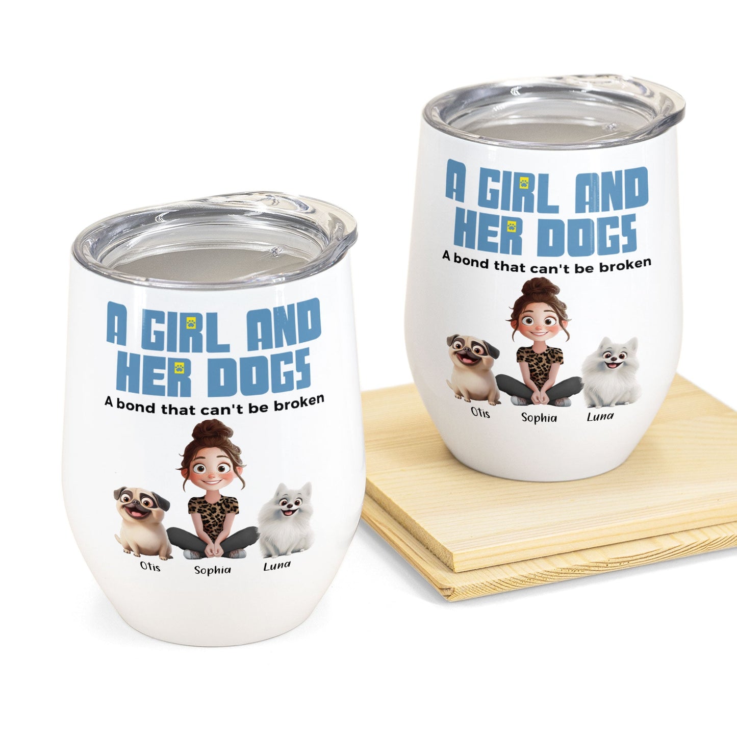 Unbreakable Bond With My Dogs - Personalized Wine Tumbler - furevermama