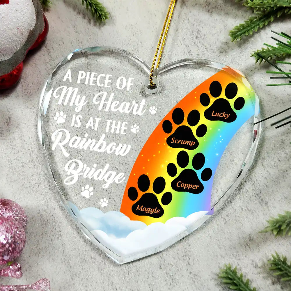 A Piece Of My Heart Is At The Rainbow Bridge Memorial Dog Cat - Personalized Heart Shaped Glass Ornament - furevermama