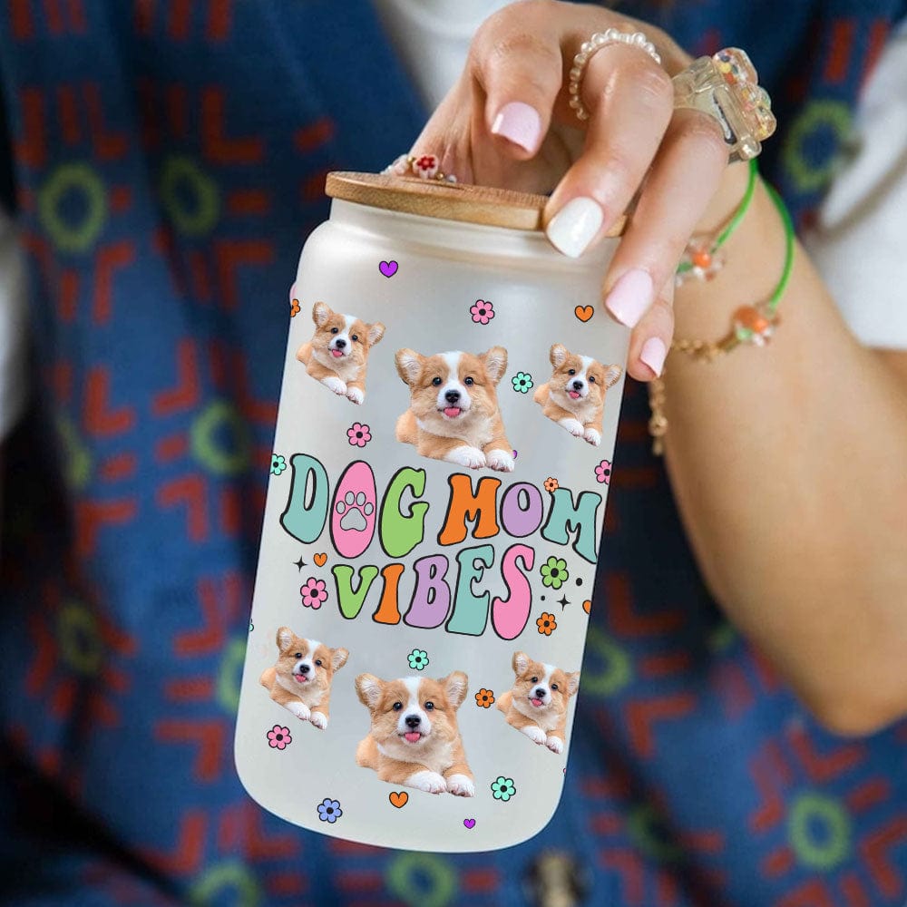 Dog Mom Vibes - Personalized Photo Glass Bottle - Gift For Dog Lover