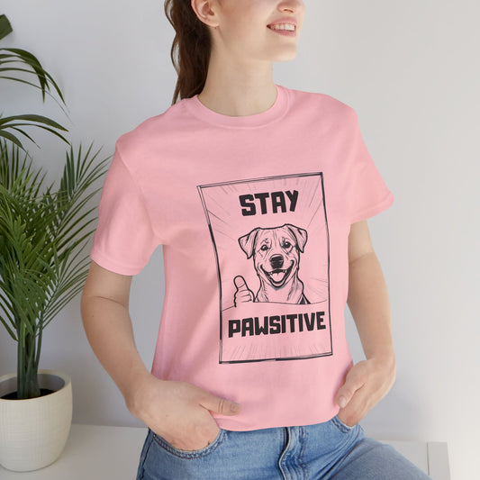 Stay Positive Unisex T-Shirt - furevermama