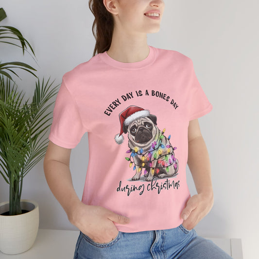 Everyday Is Bones Day During Christmas, Bulldog Unisex T-Shirt - furevermama